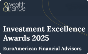EuroAmerican Financial Advisors wins 2025 Wealth and Finance Investment Excellent Award